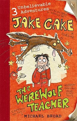 Couverture cartonnée Jake Cake: The Werewolf Teacher de Michael Broad