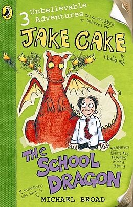 Couverture cartonnée Jake Cake: The School Dragon de Michael Broad