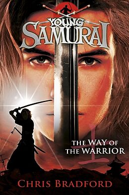 Couverture cartonnée Young Samurai 01. The Way of the Warrior de Chris Bradford