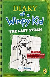 Couverture cartonnée Diary of a Wimpy Kid 03. The Last Straw de Jeff Kinney