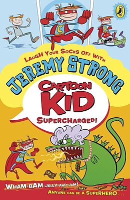Kartonierter Einband Cartoon Kid - Supercharged! von Jeremy Strong