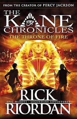 Couverture cartonnée The Kane Chronicles 02. The Throne of Fire de Rick Riordan