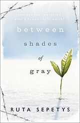 Couverture cartonnée Between Shades of Gray de Ruta Sepetys