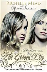Kartonierter Einband Bloodlines 02. The Golden Lily von Richelle Mead
