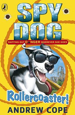 Couverture cartonnée Spy Dog: Rollercoaster! de Cope Andrew