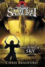 Couverture cartonnée The Ring of Sky (Young Samurai, Book 8) de Chris Bradford