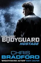 Kartonierter Einband Bodyguard 01: Hostage von Chris Bradford