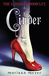 Couverture cartonnée The Lunar Chronicles 01: Cinder de Marissa Meyer