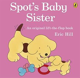 Couverture cartonnée Spot's Baby Sister de Eric Hill