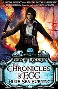 E-Book (epub) Chronicles of Egg: Blue Sea Burning von Geoff Rodkey