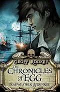E-Book (epub) Chronicles of Egg: Deadweather and Sunrise von Geoff Rodkey