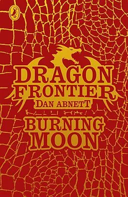 E-Book (epub) Dragon Frontier: Burning Moon (book 2) von Andy Lanning