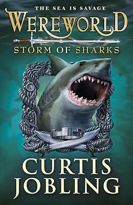 E-Book (epub) Wereworld: Storm of Sharks (Book 5) von Curtis Jobling