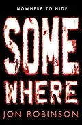 E-Book (epub) Somewhere (Nowhere Book 3) von Jon Robinson