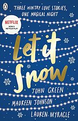 Couverture cartonnée Let It Snow de John Green, Maureen Johnson, Lauren Myracle