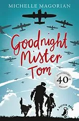 Kartonierter Einband Goodnight Mister Tom von Michelle Magorian
