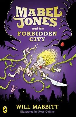 E-Book (epub) Mabel Jones and the Forbidden City von Will Mabbitt