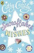 E-Book (epub) Snowflakes and Wishes: Lawrie s Story von Cathy Cassidy