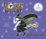 Audio CD (CD/SACD) The Worst Witch; The Worst Strikes Again; A Bad Spell for the Worst Witch and the Worst Witch All at Sea von Murphy Jill