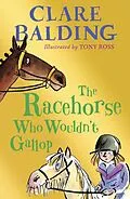 E-Book (epub) Racehorse Who Wouldn't Gallop von Clare Balding