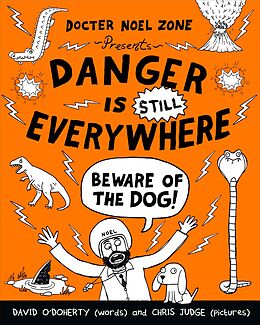 E-Book (epub) Danger is Still Everywhere: Beware of the Dog (Danger is Everywhere book 2) von David O&apos;Doherty