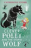 E-Book (epub) Clever Polly And the Stupid Wolf von Catherine Storr