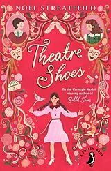 Kartonierter Einband Theatre Shoes von Noel Streatfeild
