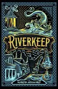 E-Book (epub) Riverkeep von Martin Stewart