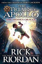 eBook (epub) The Hidden Oracle (The Trials of Apollo Book 1) de Rick Riordan