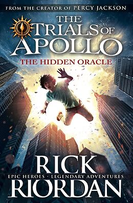 eBook (epub) The Hidden Oracle (The Trials of Apollo Book 1) de Rick Riordan