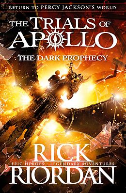 eBook (epub) Dark Prophecy (The Trials of Apollo Book 2) de Rick Riordan
