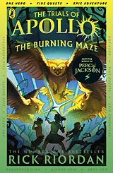 Kartonierter Einband The Trials of Apollo 03. The Burning Maze von Rick Riordan