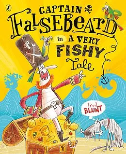 E-Book (epub) Captain Falsebeard in A Very Fishy Tale von Fred Blunt