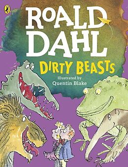 Broché Dirty Beasts de Roald; Blake, Quentin Dahl