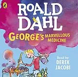 Audio CD (CD/SACD) George's Marvellous Medicine von Roald Dahl