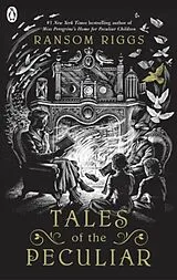 Kartonierter Einband Tales of the Peculiar von Ransom Riggs