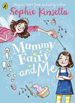 Kartonierter Einband Mummy Fairy and Me von Sophie Kinsella