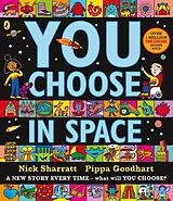 Broschiert You Choose in Space von Pippa Goodhart