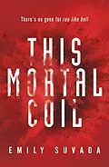 E-Book (epub) This Mortal Coil von Emily Suvada