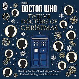 Audio CD (CD/SACD) Doctor Who: Twelve Doctors of Christmas von Colin Brake, Richard Dungworth, Mike Tucker