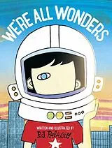 Kartonierter Einband We're All Wonders von R. J. Palacio