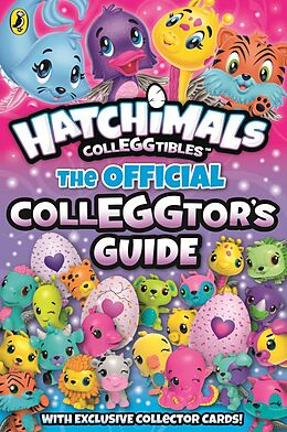 eBook (epub) Hatchimals: The Official Colleggtor's Guide de Hatchimals