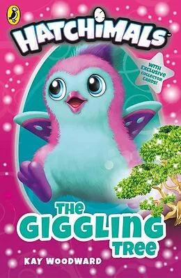 E-Book (epub) Hatchimals: The Giggling Tree von Kay Woodward