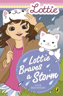 E-Book (epub) Lottie Dolls: Lottie Braves a Storm von Lucie Braveheart