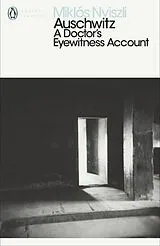 Kartonierter Einband Auschwitz: A Doctor's Eyewitness Account von Miklos Nyiszli