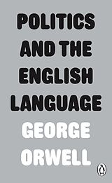 Couverture cartonnée Politics and the English Language de George Orwell