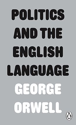 Couverture cartonnée Politics and the English Language de George Orwell