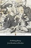 E-Book (epub) On Writing History from Herodotus to Herodian von Unknown
