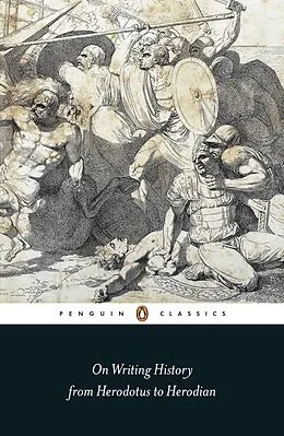 E-Book (epub) On Writing History from Herodotus to Herodian von Unknown