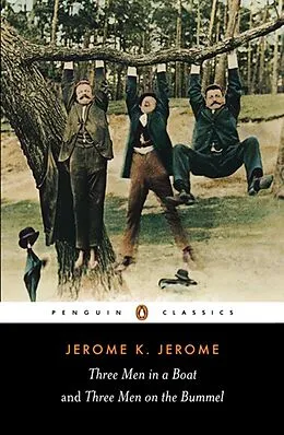 E-Book (epub) Three Men in a Boat and Three Men on the Bummel von Jerome K. Jerome